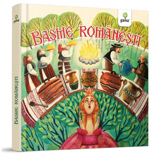 Basme românești - Hardcover - Bianca Irimia - Gama
