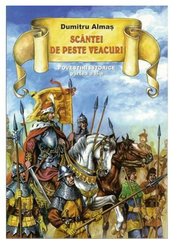 Scantei de peste veacuri