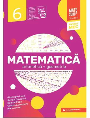 Matematica. Aritmetica, geometrie. Clasa a 6-a. 2024 Standard
