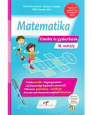 Matematica Teorie si exercitii, versiune in limba maghiara pentru clasa a 3-a - Iliana Dumitrescu