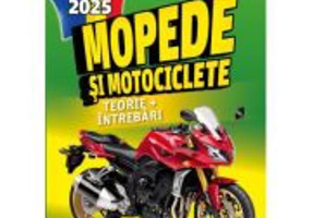 Mopede si motociclete 2025. Teorie si intrebari explicate pentru examen - Marius Stanculescu