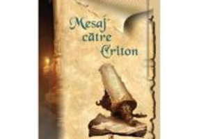 Mesaj catre Criton - Vasile Burlui