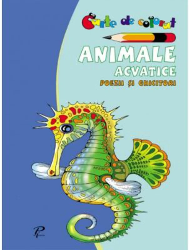Carte de colorat. Animale acvatice. Poezii si ghicitori