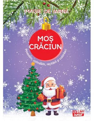 Magie de iarna. Mos Craciun. Povestim, colindam, recitam si coloram!