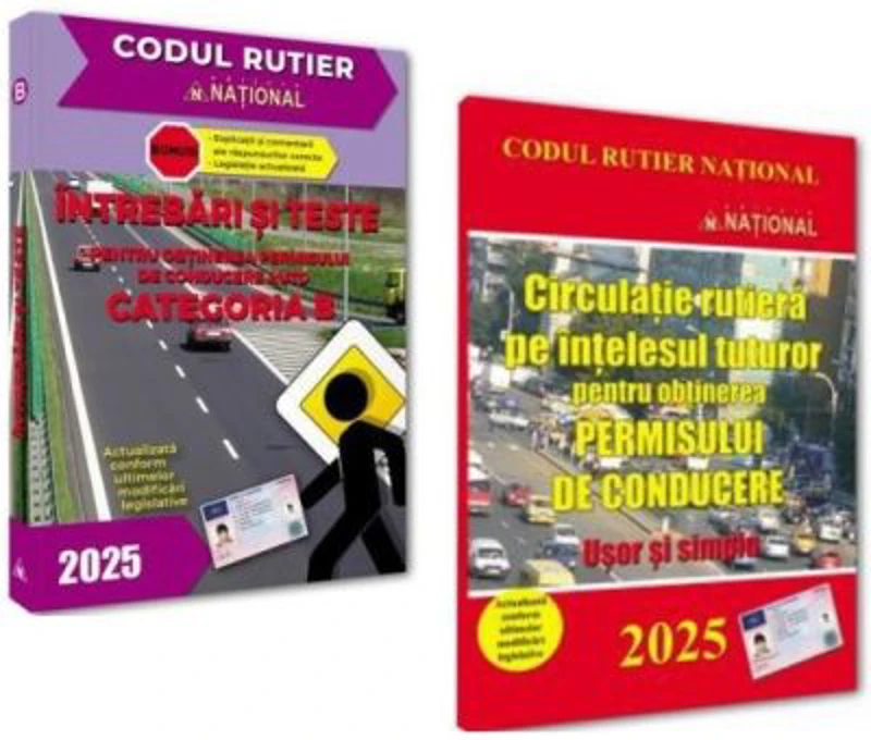 Pachet 2024 Obtinerea permisului de conducere auto, categoria B. Intrebari, teste si legislatie rutiera