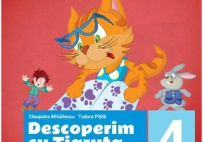 Descoperim cu Tigruța. Limba și literatura română. Clasa a IV-a - Paperback brosat - Cleopatra Mihăilescu, Tudora Piţilă - Art Klett
