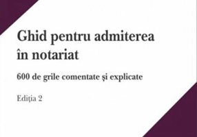 Ghid pentru admiterea în notariat. Ediția 2 - Paperback brosat - Alexandru-Laurențiu Mihai, Oana-Izabela Marin, Vicențiu-Eduard Dine - C.H. Beck