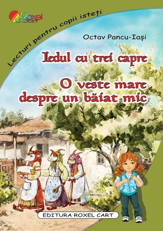 Iedul cu trei capre - Paperback - Octav Pancu-Iași - Roxel Cart