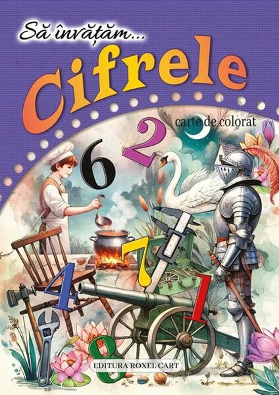 Să învățăm... Cifrele - Paperback - *** - Roxel Cart