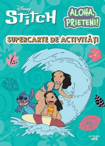 Disney. Stitch. Aloha, prieteni! - Paperback - Disney - Litera mică