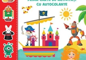 Aventuri uimitoare. Prima carte de activități cu autocolante - Paperback - *** - Litera mică