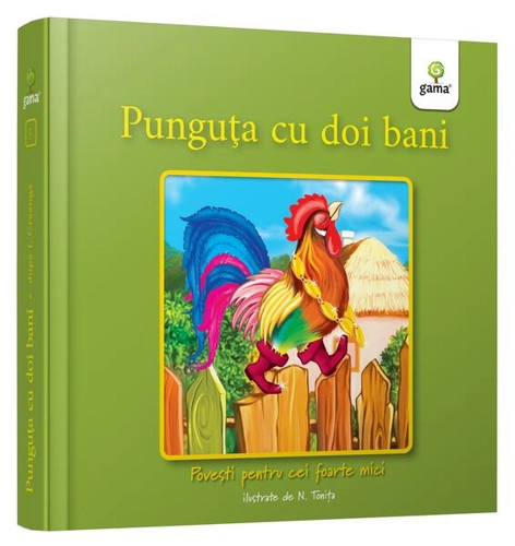 Punguța cu doi bani - Hardcover - Nicolae Tonița - Gama