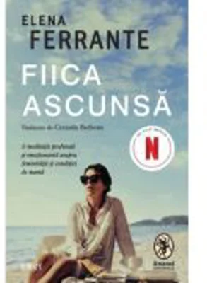 Fiica ascunsa - Elena Ferrante