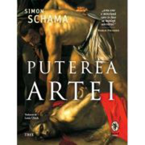 Puterea artei - Simon Schama