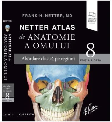 Netter Atlas de Anatomie a Omului, editia 8 Romana - Frank H. Netter