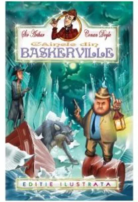 Cainele din Baskerville - Arthur Conan Doyle