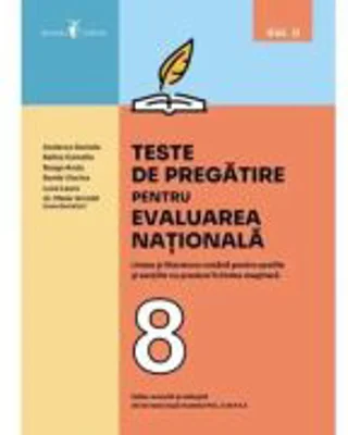 Teste de pregatire pentru EVALUAREA NATIONALA. Limba si literatura romana pentru scolile si sectiile cu predare in limba maghiara, volumul 2 - Anderco