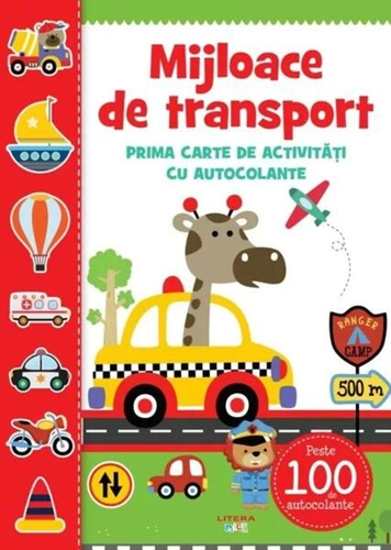 Mijloace de transport. Prima carte de activități cu autocolante - Paperback - *** - Litera mică