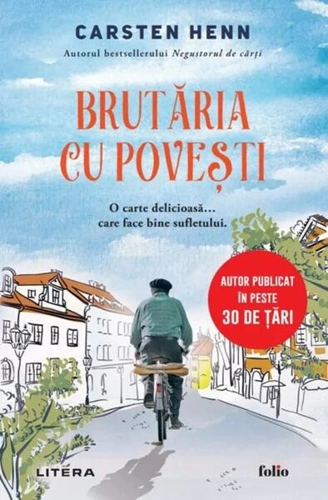 Brutăria cu povești - Paperback brosat - Carsten Henn - Litera