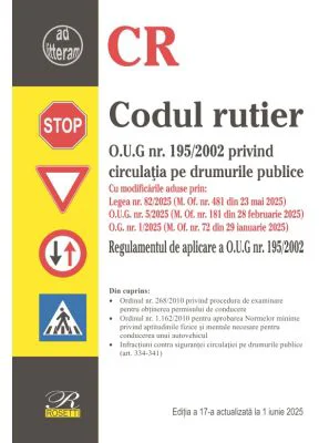 Codul rutier. Editia a 16‐a actualizata la 7 octombrie 2024