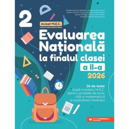 Evaluarea Nationala 2024 la finalul clasei a 2-a. 30 de teste