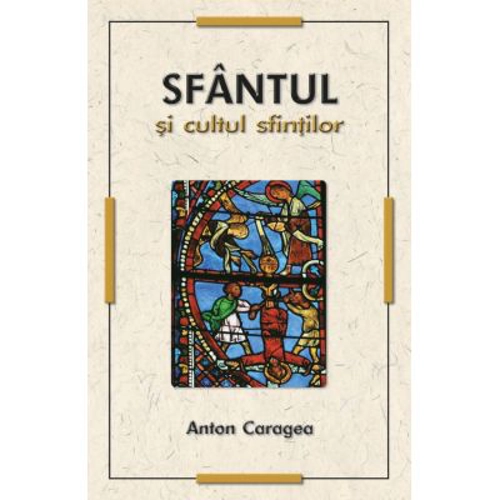 Sfantul si cultul sfintilor