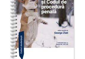 Codul penal si Codul de procedura penala - actualizate la 20 septembrie 2024 - George Zlati