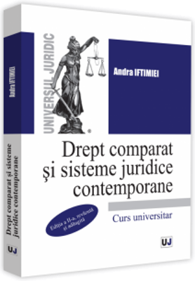 Drept comparat si sisteme juridice contemporane. Editia a II-a