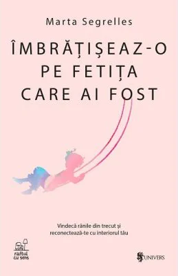 Imbratiseaz-o pe fetita care ai fost