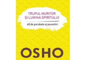 Trupul muritor si lumina spiritului