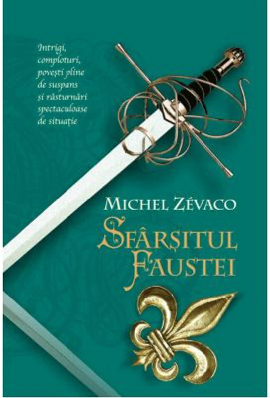 Cavalerii Pardaillan. Sfarsitul Faustei (vol. 11)
