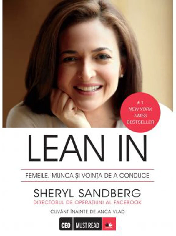 Lean In. Femeile, munca si dorinta de a conduce