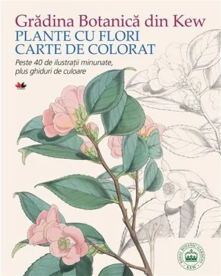 Gradina Botanica din Kew. Plante cu flori. Carte de colorat