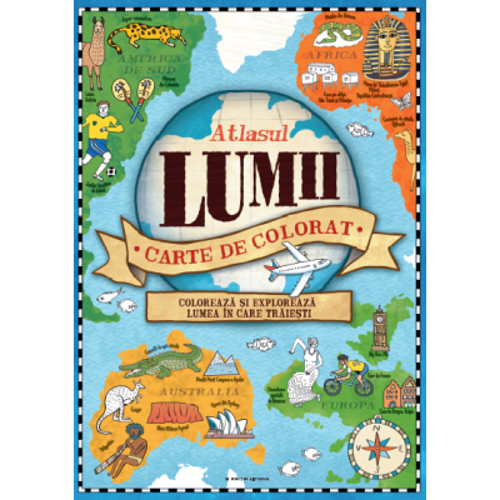 Atlasul lumii. Carte de colorat