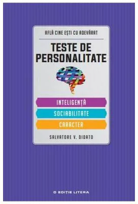Teste de personalitate: Inteligenta, sociabilitate, caracter