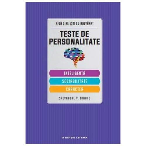 Teste de personalitate: Inteligenta, sociabilitate, caracter
