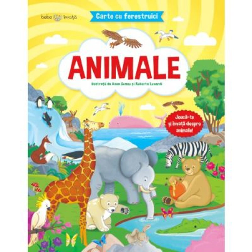 Carte cu ferestruici. Animale. Bebe invata