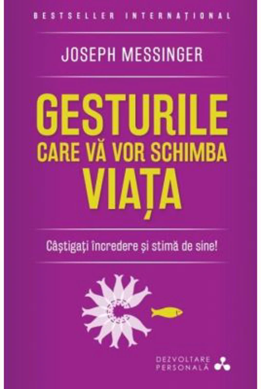 Gesturile care va vor schimba viata (reeditare)