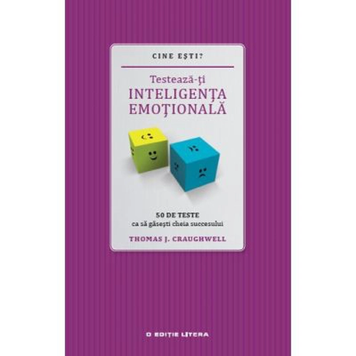 Cine esti? Testeaza-ti inteligenta emotionala