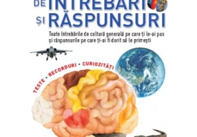 Marea carte de intrebari si raspunsuri. Teste, recorduri, curiozitati