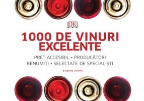 1000 de vinuri excelente. Pret accesibil, producatori renumiti, selectate de specialisti