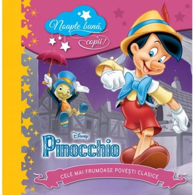 Noapte buna, copii! Pinocchio