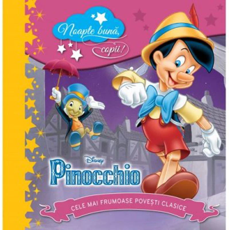 Noapte buna, copii! Pinocchio