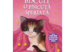 Biscuit, o pisicuta speriata