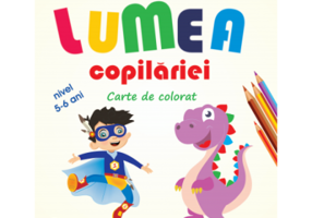 Lumea copilariei. Carte de colorat 5-6 ani