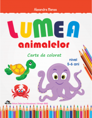 Lumea animalelor. Carte de colorat 5-6 ani