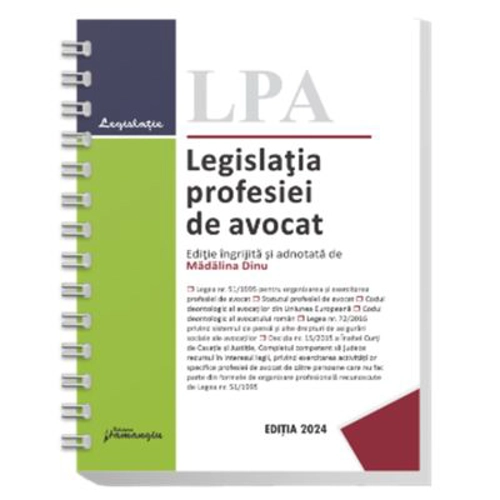 Legislatia profesiei de avocat. Actualizata 10 octombrie 2024 - spiralata