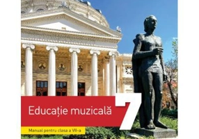 Manual educatie muzicala clasa a 7-a