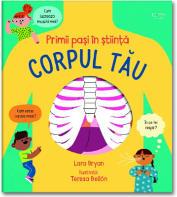 Primii pasi in stiinta: Corpul tau (Usborne)