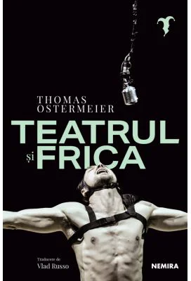 Teatrul si frica